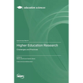 Higher Education Research: Challenges and Practices