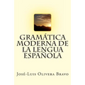 Gramatica Moderna de la Lengua Espanola