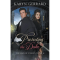 Protecting the Duke