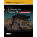 Fundamentals of Mobile Heavy Equipment Student Workbook: .