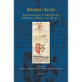 Broken Lines: Genealogical Literature in Late-Medieval Britain and France