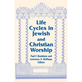 Life Cycles Jewish Christian: Vol 4 Two Lit Trad Series