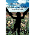 How to Improve Self-Esteem In Any Child