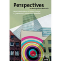 Perspectives in Metropolitan Research 4: New Stakeholders of Urban Change: A Question of Culture and Attitude?
