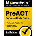 Preact Secrets Study Guide - Full-Length Practice Test, Step-By-Step Video Tutorials: [2nd Edition]