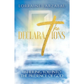 The Declarations: Ushering You Into the Presence of God