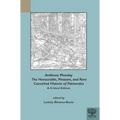 Anthony Munday, 'The Honourable, Pleasant, and Rare Conceited Historie of Palmendos': A Critical Edition