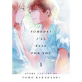 Someday I'll Fall for You, Vol. 1