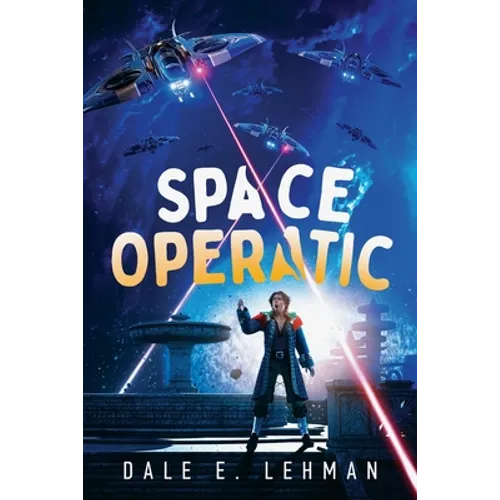 Space Operatic