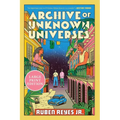 Archive of Unknown Universes