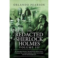 The Redacted Sherlock Holmes (Volume III)