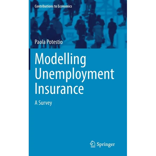 Modelling Unemployment Insurance: A Survey