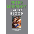 Impure Blood: A Captain Darac Mystery