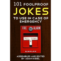 101 foolproof jokes to use in case of emergency