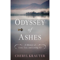 Odyssey of Ashes: A Memoir of Love, Loss, and Letting Go
