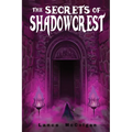 The Secrets of Shadowcrest