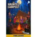 The Haunted Campout (Book 12): Ava & Carol Detective Agency: A Scout Detective Camp Mystery