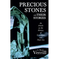 Precious Stones and Their Stories - An Article on the History of Gemstones and Their Use