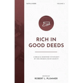 Rich in Good Deeds: A Biblical Response to Poverty by the Church and by Society