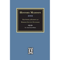 Historic Madison: The Story of Jackson and Madison County, Tennessee
