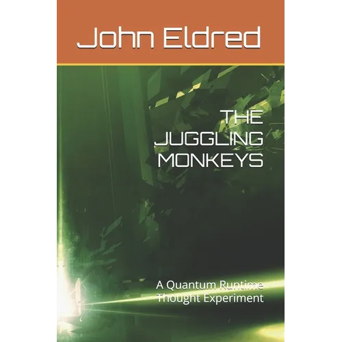 The Juggling Monkeys: A Quantum Runtime Thought Experiment