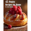45 Pastry Recipes for Home