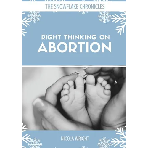 Right Thinking on Abortion