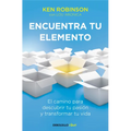 Encuentra Tu Elemento: El Camino Para Descubrir to Pasión Y Transformar Tu Vida / Finding Your Element