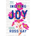 Inciting Joy: Essays