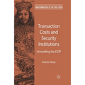 Transaction Costs and Security Institutions: Unravelling the Esdp