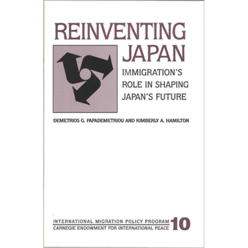 Reinventing Japan: Immigration's Role in Shaping Japan's Future