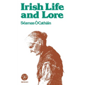 Irish Life and Lore