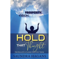 Hold That Thought: The Reality Is Closer Than You Think