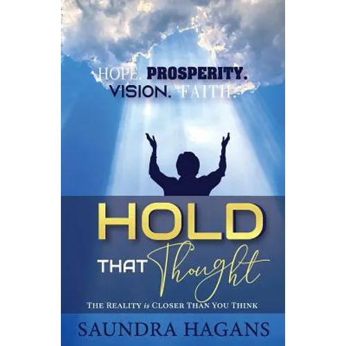 Hold That Thought: The Reality Is Closer Than You Think