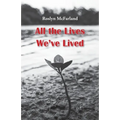 All the Lives We've Lived