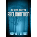 The Xeno Manifesto - Reclamation