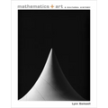 Mathematics + Art: A Cultural History
