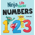 Ninja Life Hacks NUMBERS: Perfect Children's Book for Babies, Toddlers, Preschool About Counting and Numbers