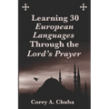 Learning 30 European Languages Through the Lord's Prayer