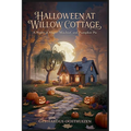 Halloween at Willow Cottage.