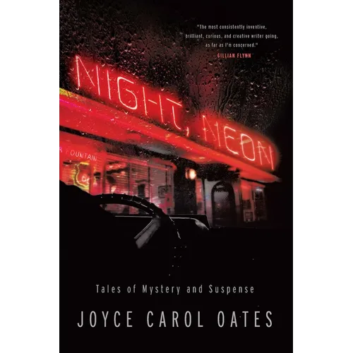Night, Neon: Tales of Mystery and Suspense