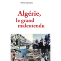 Algérie, le grand malentendu