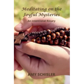 Meditating on the Joyful Mysteries