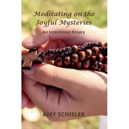 Meditating on the Joyful Mysteries