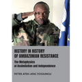 History in History of Ambazonian Resistance: The Metaphysics of Assimilation and Independence