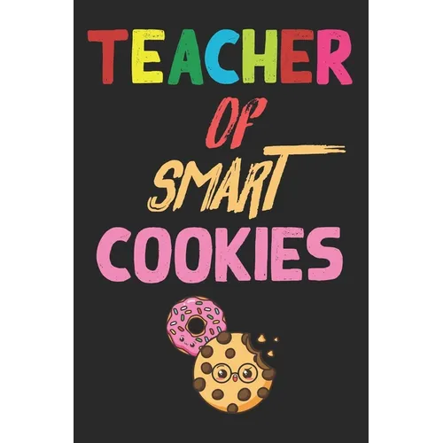 Teacher Of Smart Cookies: Teacher Appreciation Gift, Teacher Thank You Gift, Teacher End of the School Year Gift, Birthday Gift for Teachers, Te