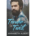 Tender with a Twist