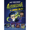 Mi Vecino Alienígena: 4 Libros En 1