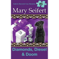 Diamonds, Diesel, & Doom