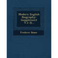 Modern English Biography: (supplement V.1-3)...